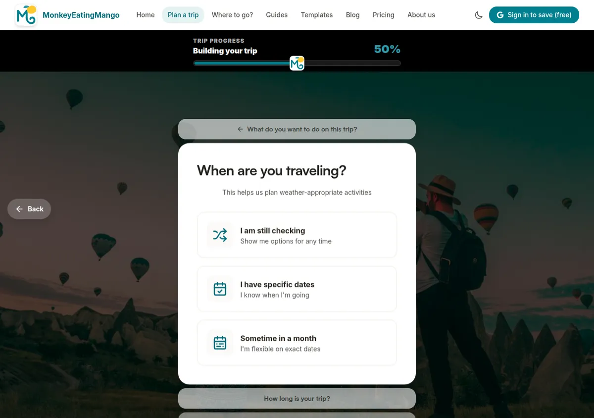 When are you traveling? Specific dates, a month, or still checking