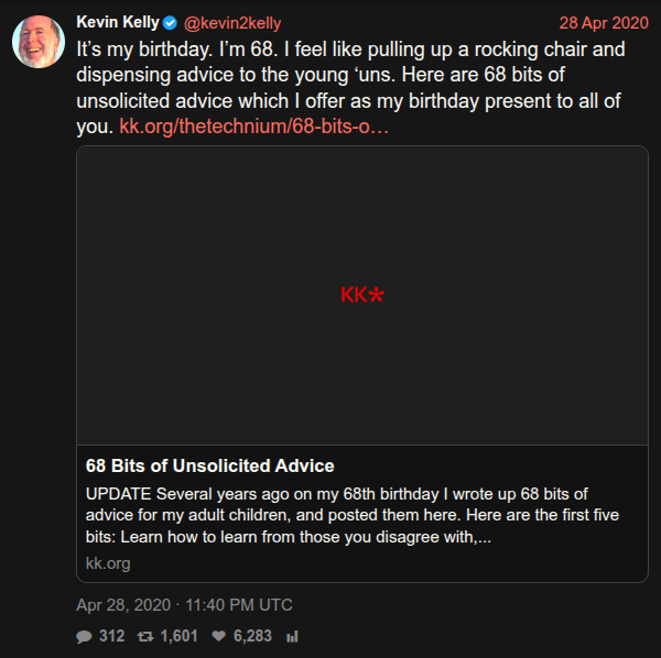 @kevin2kelly tweet: 68 bits of unsolicited advice